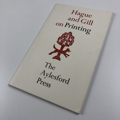 Hague and Gill on Printing | The Aylesford Press | 1993 softback edition