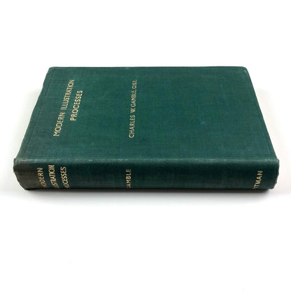Modern Illustration Processes by Charles W. Gamble | Pitman Press, 1948