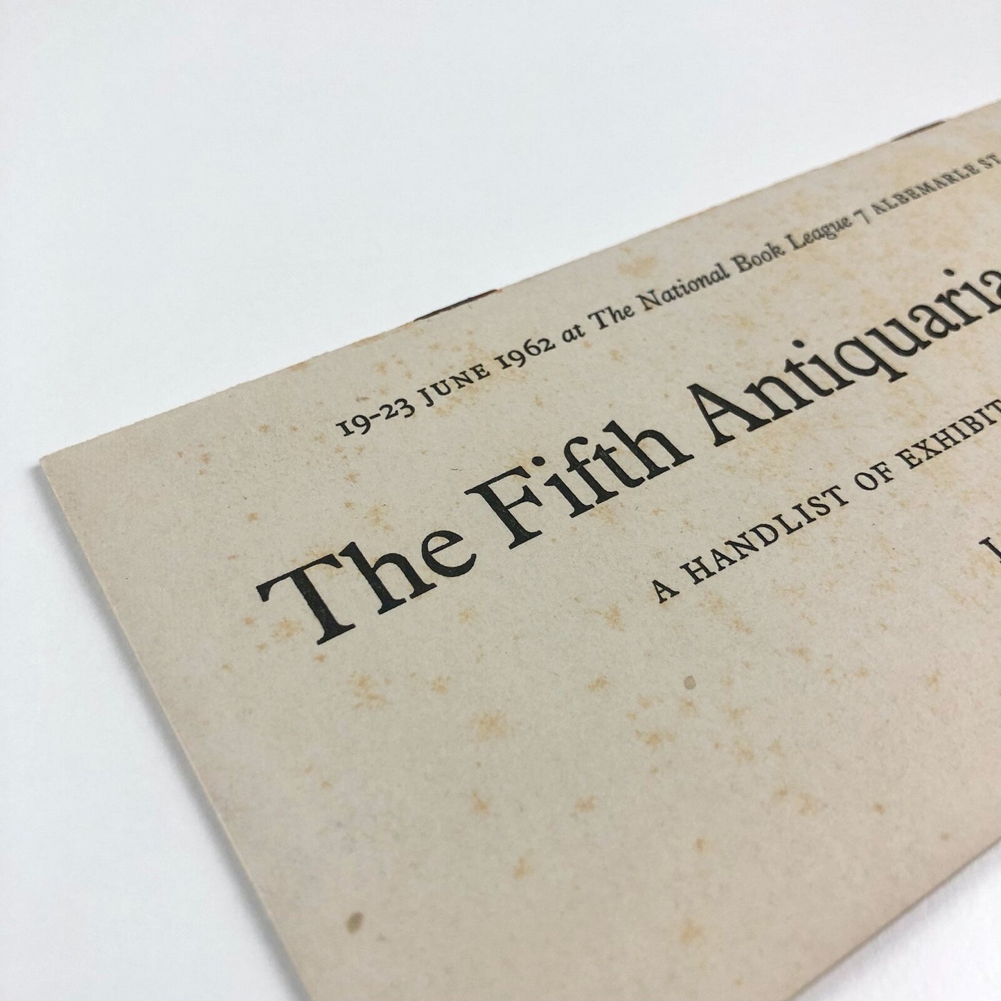 The Fifth Antiquarian Book Fair held at The National Book League 19-23 June 1962 | Handlist of Exhibitors