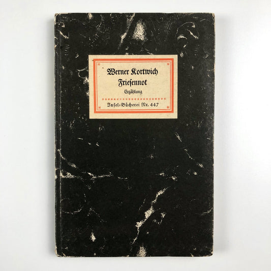 Friesennot: Erzählung (Insel-Bücherei Nr. 447) by Werner Kortwich, c.1935