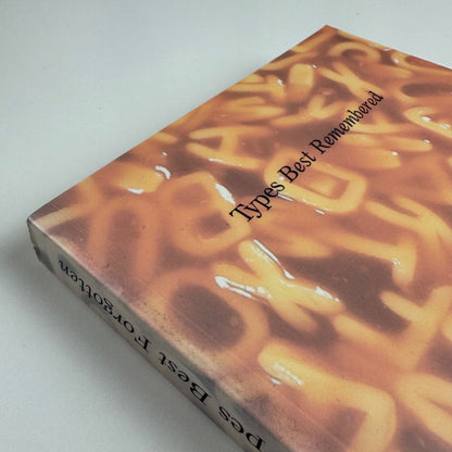 Types Best Remembered edited by Robert Norton | Parsimony Press, 1993