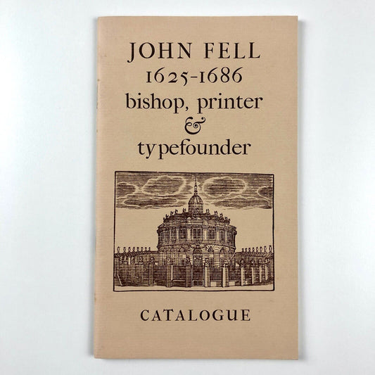 John Fell 1625-1686 bishop, printer & type founder | Oxford University Press, 1967