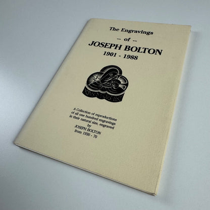 The Engravings of Joseph Bolton 1901-1988 compiled by H. Kellet Ablett Peter Bolton | Albany Press, 1990