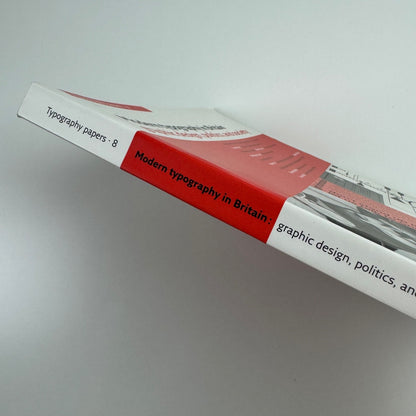 Typography Papers 8 Modern Typography in Britain ed Paul Stiff Hyphen Press | University of Reading,2009