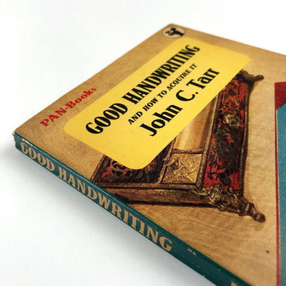 Good Handwriting and How to Acquire It, by John C. Tarr | Pan Books, 1957