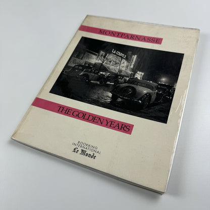 Montparnasse. The Golden Years | Bertrand Poirot-Delpech | Bookking International, 1990