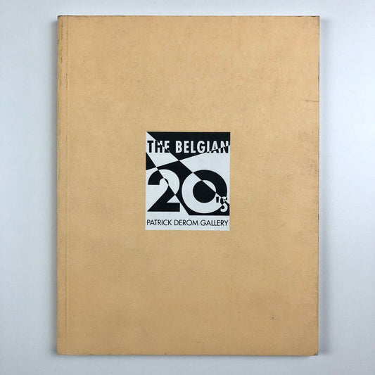 The Belgian Avant-Garde of the ‘20s | Patrick Derom Gallery, Brussels, 1992