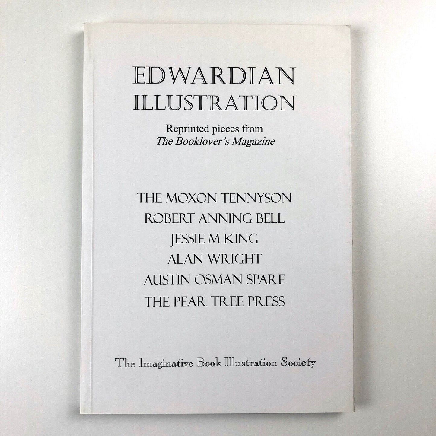 Imaginative Book Illustration Society (IBIS). Edwardian Illustration, 2002