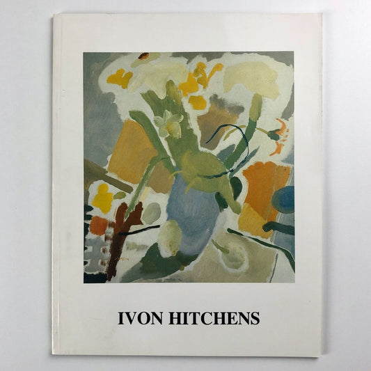Ivon Hitchens | Oriel 31 exhibition catalogue, 1987