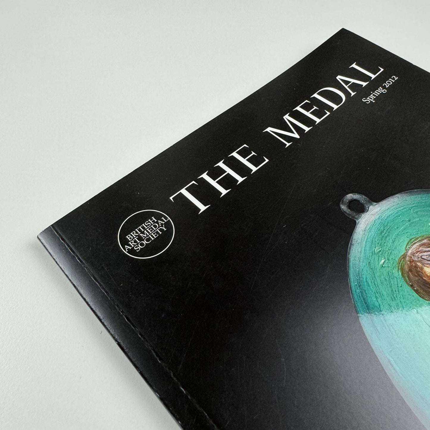 The Medal. British Art Medal Society BAMS journal. Issue No. 60, Spring 2012