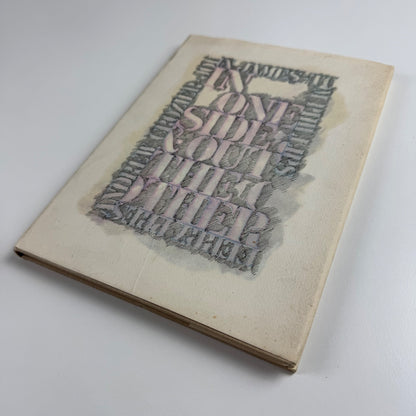 In One Side & Out the Other John James Andrew Crozier Tom Phillips | Ferry Press, 1970 inscribed