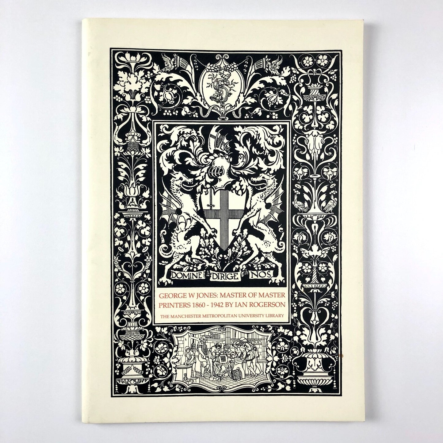 George W Jones – Master of Master Printers | Ian Rogerson | Limited Editions Club, 1993