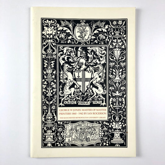 George W Jones – Master of Master Printers | Ian Rogerson | Limited Editions Club, 1993