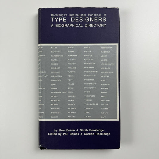 Rookledge’s International handbook of type designers | Edited by Phil Baines et al, 1991
