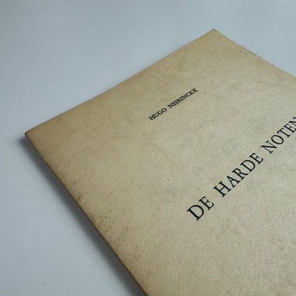De Harde Noten by Hugo Neirinckx Limited edition 177/300 signed by the author to E.L.T. Mesens