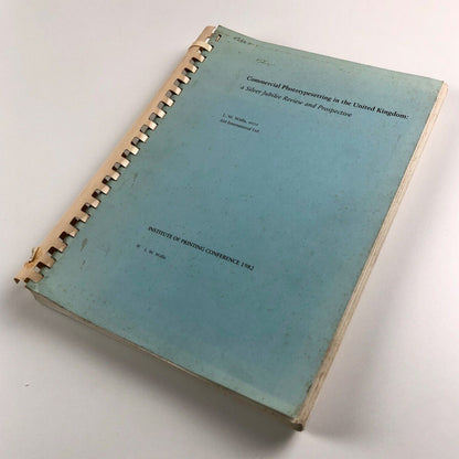 Commercial Phototypesetting in the United Kingdom by L.W. Wallis 1982