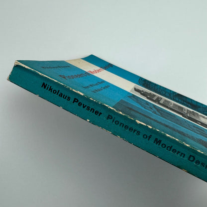 Pioneers of Modern Design from William Morris to Walter Gropius by Nikolaus Pevsner | Penguin 1960