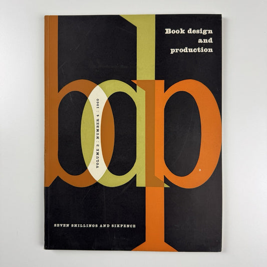 Book Design and Production | Vol 3 No 4 1960 | Printing News Ltd | Edited by James Moran