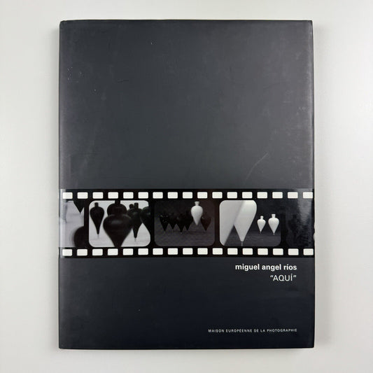Miguel Angel Ríos. “Aqui” | Maison Européenne de la Photographie 2009