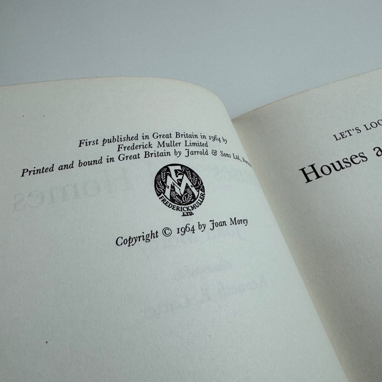 Let’s Look at Houses and Homes by Joan Morey | Frederick Muller, 1964 illustrated by Kenneth E. Carter