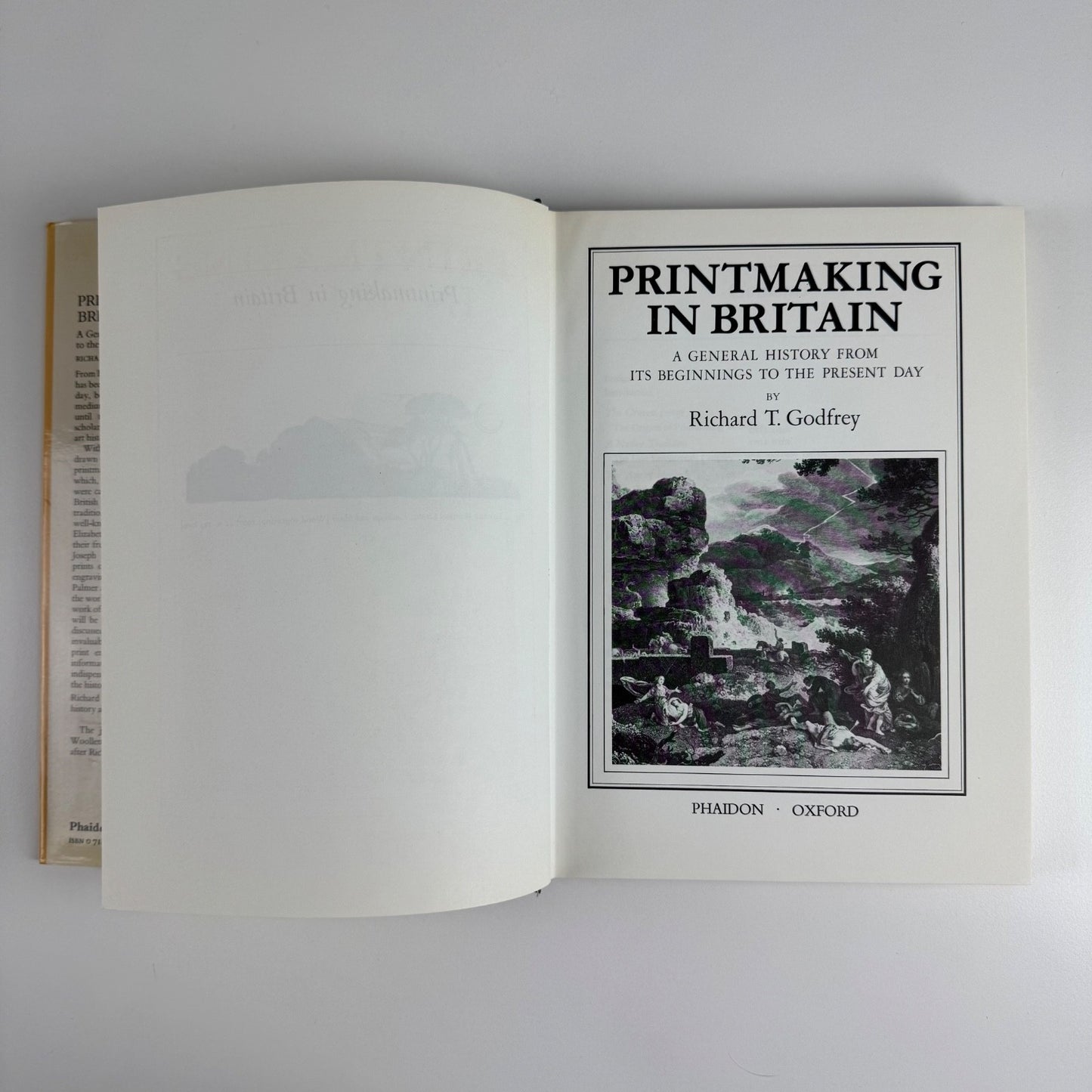 Printmaking in Britain from its beginnings by Richard T. Godfrey | Phaidon, 1978