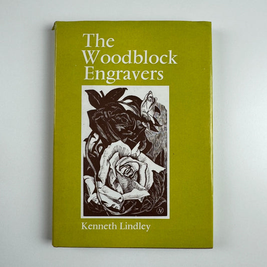 The Woodblock Engravers by Kenneth Lindley | David & Charles, 1970