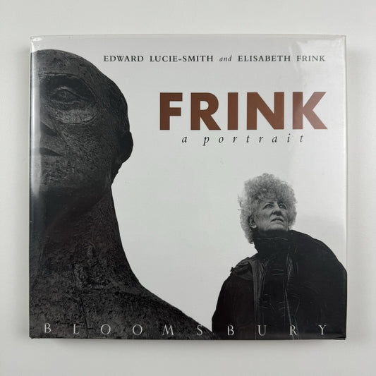 Frink – a portrait by Edward Lucie-Smith & Elisabeth Frink | Bloomsbury 1994