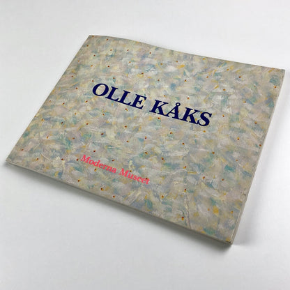 Olle Kåks exhibition catalogue | Modern Museet, Stockholm 1985