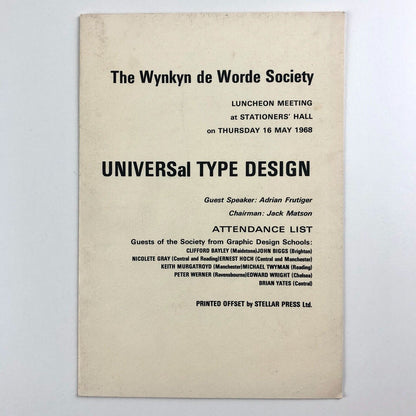 UNIVERSal Type Design: Wynkyn de Worde Society | Speaker Adrian Frutiger, 1968