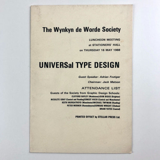 UNIVERSal Type Design: Wynkyn de Worde Society | Speaker Adrian Frutiger, 1968