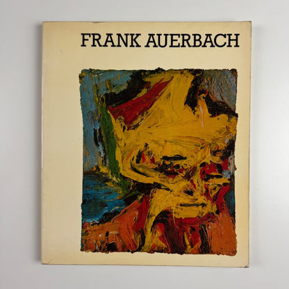 Frank Auerbach | Arts Council Hayward Gallery/Fruit Market Gallery, 1978