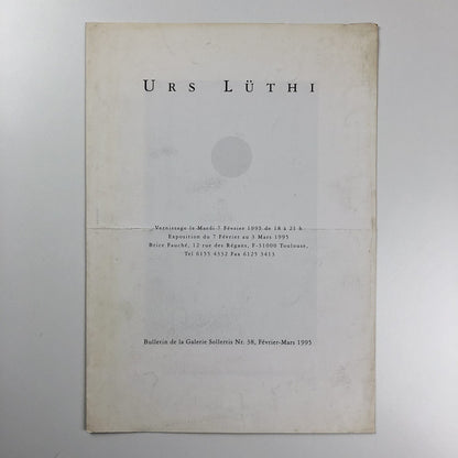 Urs Lüthi. Bulletin de la Galerie Sollertis, No. 38, Feb-March 1995 leaflet