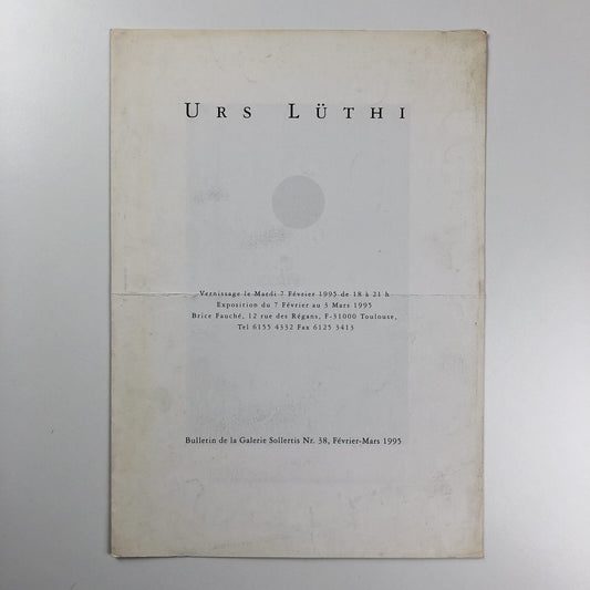 Urs Lüthi. Bulletin de la Galerie Sollertis, No. 38, Feb-March 1995 leaflet
