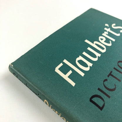 Flaubert’s Dictionary of Accepted Ideas | Translated by Jacques Barzun, 1954
