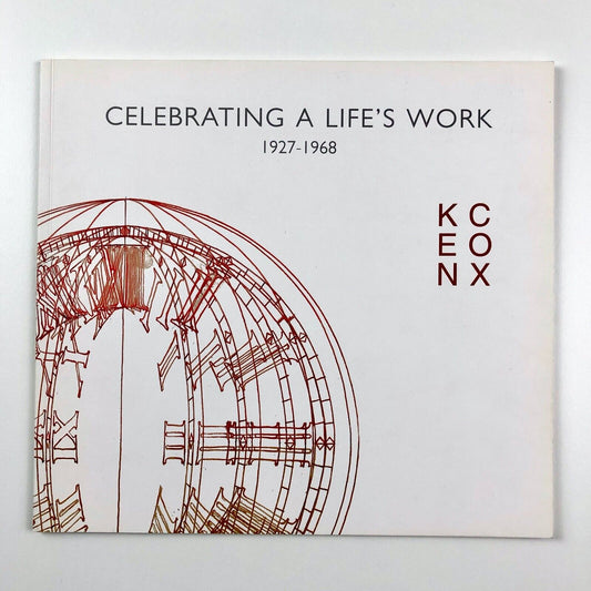Ken Cox Celebrating a Life’s Work 1927-1968 | Wooten-under-Edge in 2007. Foreword by Thomas A. Clark, 2007