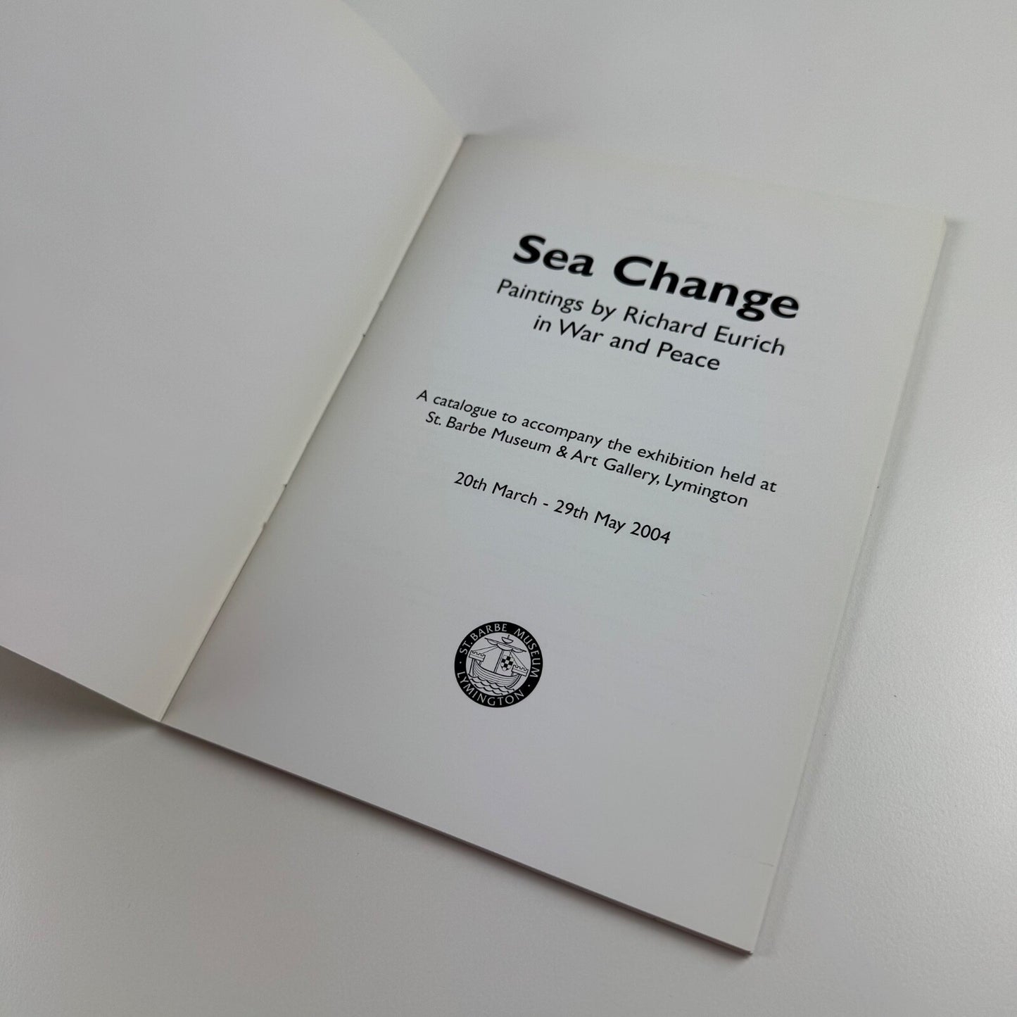 Sea-change Paintings by Richard Eurich in War and Peace | St Barbe Museum & Art Gallery, Lymington, 2004