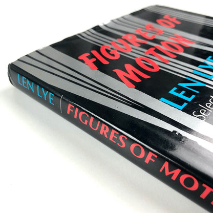 Figures of Motion. Len Lye Selected Writings | Curnow/Horrocks, 1984 [kinetic art]