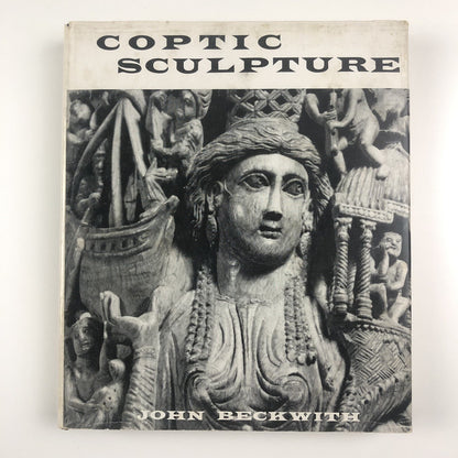Coptic Sculpture by John Beckwith | Alec Tiranti, 1963 | Hardback