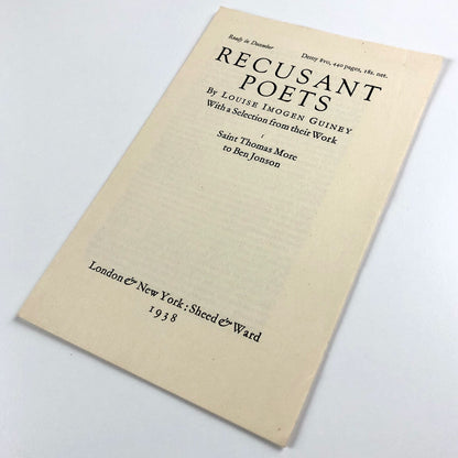 Prospectus for Recusant Poets by Louise Imogen Guiney. with a selection from their work Saint Thomas More to Ben Jonson | Sheed & Ward 1938