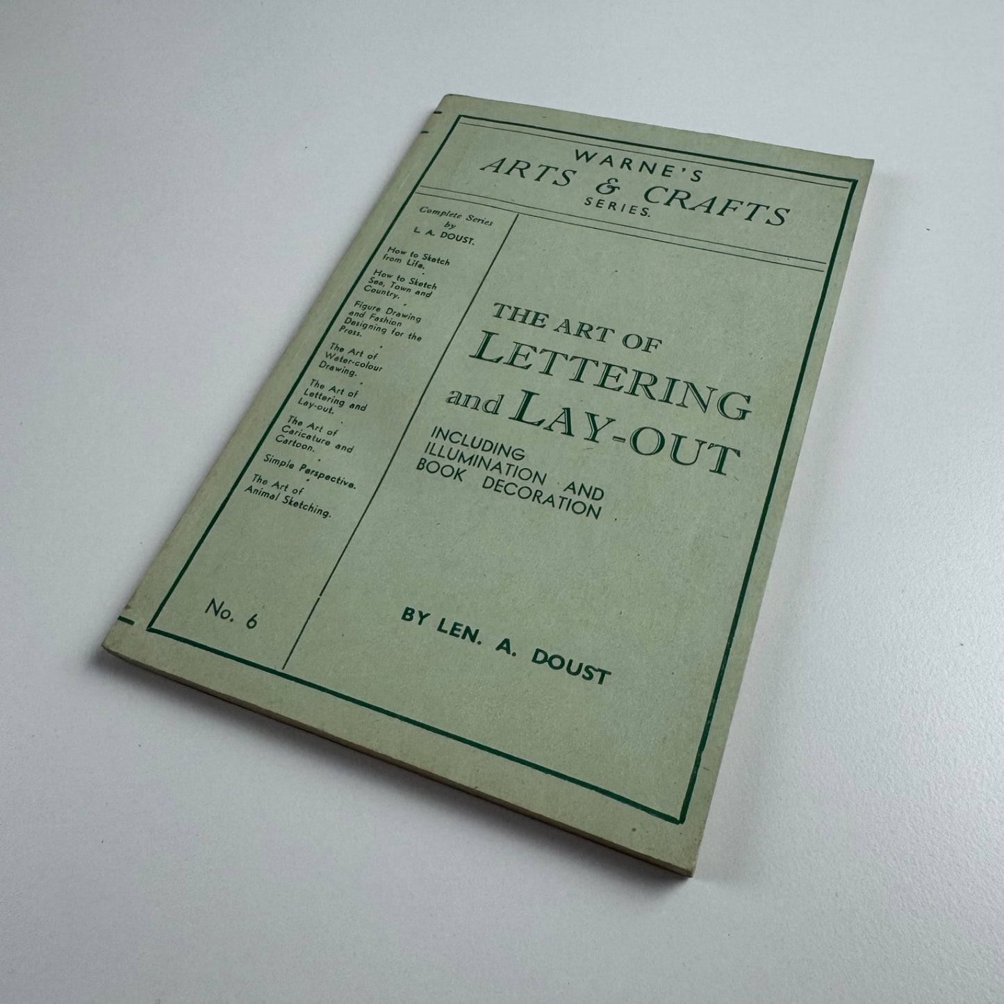 The Art of Lettering and Lay-out by Len A. Doust. Warne’s series, No. 6