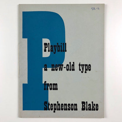 Playbill – a new-old type from Stephenson Blake | Type specimen leaflet
