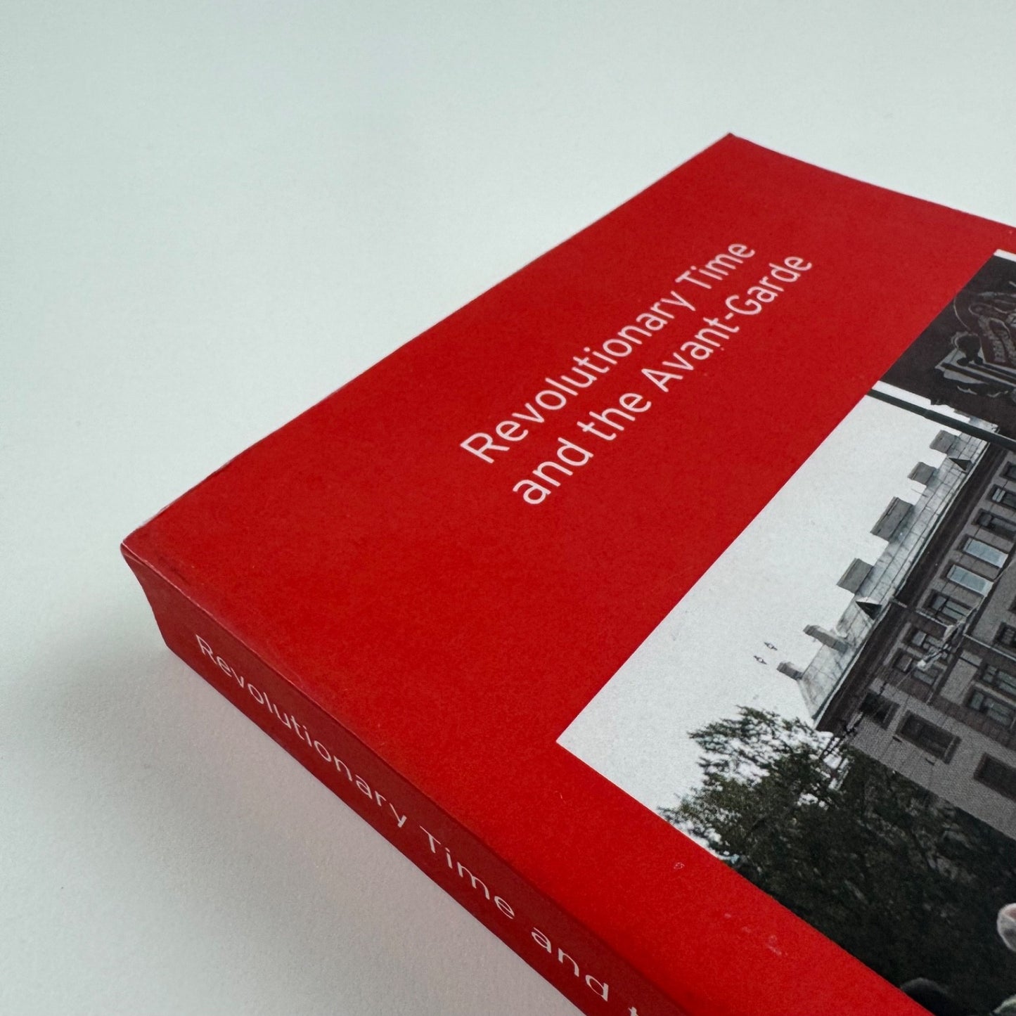 Revolutionary Time and the Avant-Garde by John Roberts | Verso, 2015