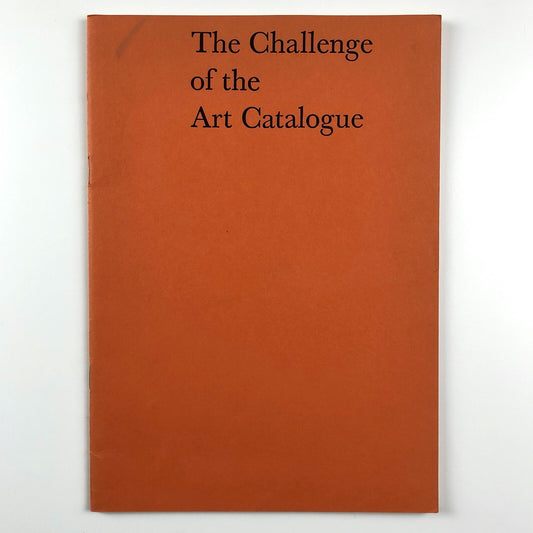 The Challenge of the Art Catalogue | Lund Humphries guide | Undated