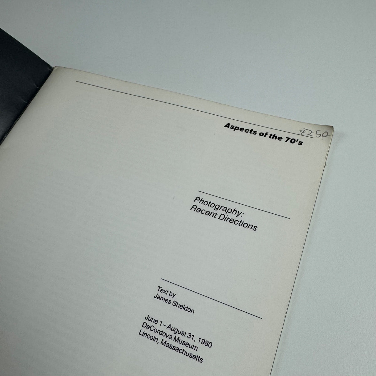 Aspects of the 70’s Photography recent Directions DeCordova Museum, Lincoln 1980 text by James Sheldon