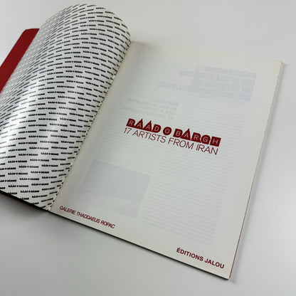 Raad o Bargh: 17 Artists from Iran | Galerie Thaddaeus Ropac, 2009 exhibition catalogue