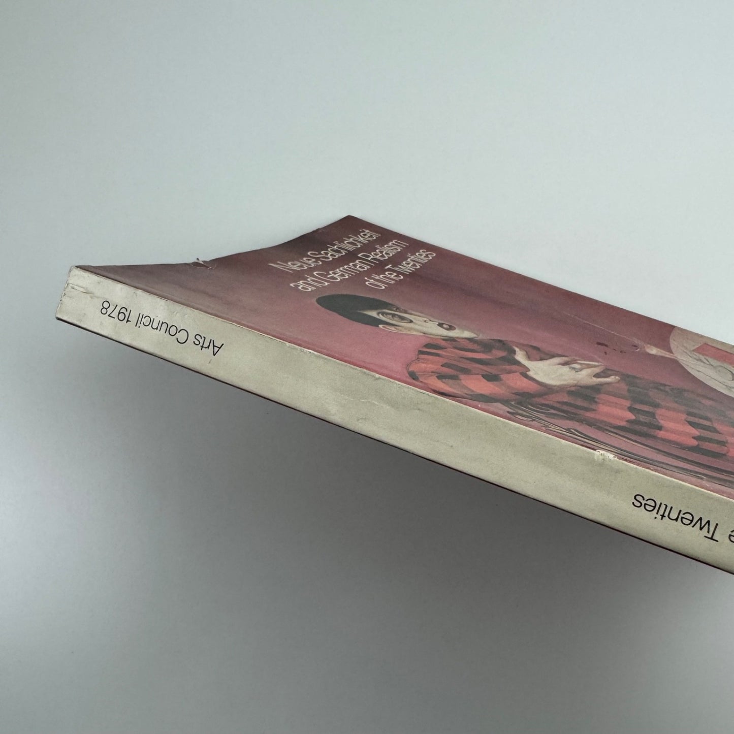 Neue Sachlichkeit & German Realism of the Twenties Hayward Gallery Arts Council, 1978
