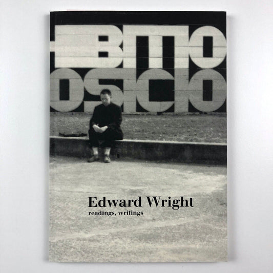 Edward Wright: readings, writings | University of Reading | Petra Cerne Oven, 2007