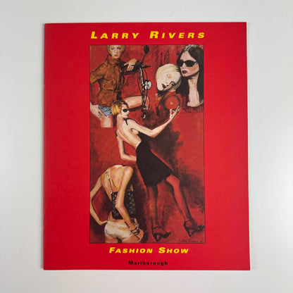Larry Rivers. Fashion Show | Marlborough New York, November-December 1999
