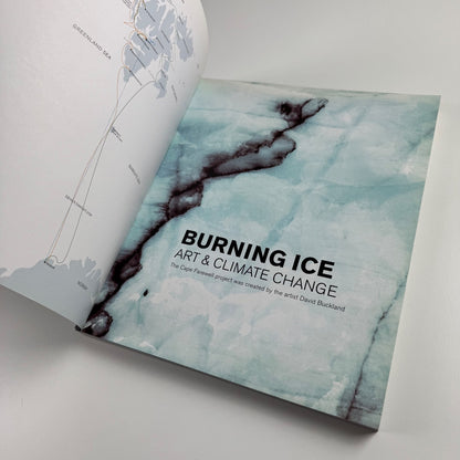Burning Ice. Art and Climate Change by David Buckland | Cape Farewell, 2006
