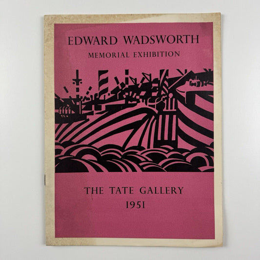 Edward Wadsworth (1889-1949). A Memorial Exhibition | Tate Gallery, 1951